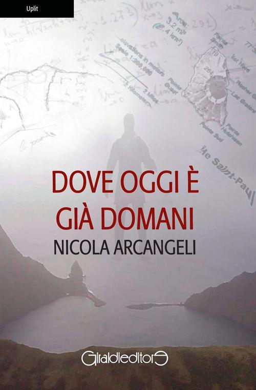 17278141511983-librodoveoggiegiadomanieditoregiraldieditoreanno2014