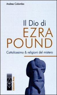 17278146097452-libroildiodiezrapoundcattolicesimoreligionidelmisteroeditorearesanno2011