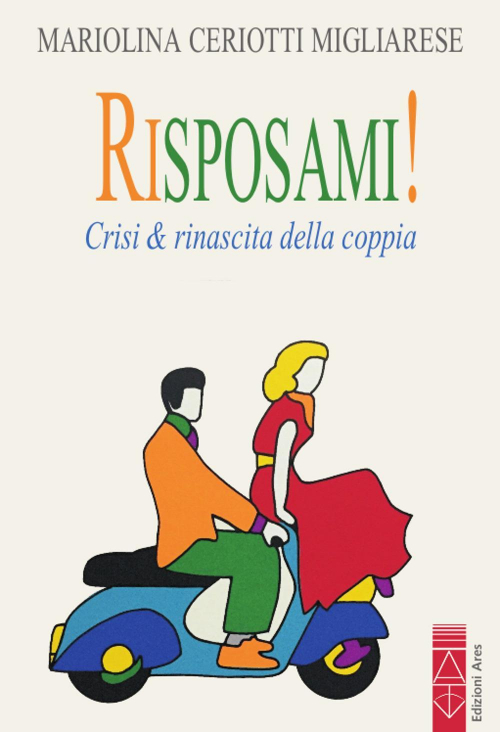 17278146381847-librorisposamicrisirinascitadellacoppiaeditorearesanno2020