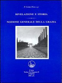 17278148442741-librorivelazioneestorianozionegeneraledellagraziaeditoremarcovalerioanno2009