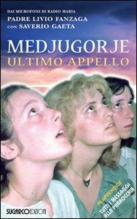 17278149078592-libromedjugorjeultimoappelloeditoresugarcoanno2011