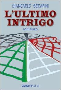 17278149260984-librolultimointrigoeditoresugarcoanno2012