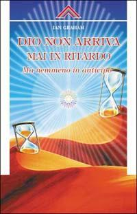 17278150233471-librodiononarrivamaiinritardomanemmenoinanticipoeditorecrisalideanno2002