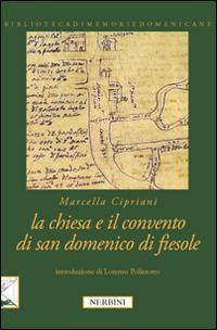 17278151660792-librolachiesaeilconventodisandomenicodifiesoleeditorenerbinianno2014