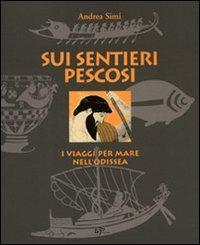 17278155592816-librosuisentieripescosiiviaggipermarenellodisseaeditorelogartpressanno1999