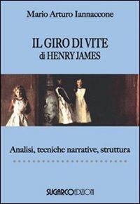 17278156442615-libroilgirodivitedihenryjamesanalisitecnichenarrativestrutturaeditoresugarcoanno2011