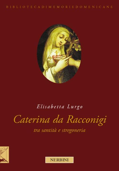 17278158001946-librolabeatacaterinadaracconigifrasantitaestregoneriacarismaprofeticoeautoritaistituzionalenellaprimaetamodernaeditorenerbinianno2013