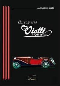 17278162791542-librocarrozzeriaviottiedizmultilingueeditoreilcammellotorinoanno2012