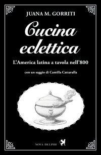 17278164314522-librocucinaecletticaeditorenovadelphilibrianno2014