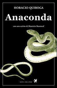 17278164503561-libroanacondaeditorenovadelphilibrianno2014