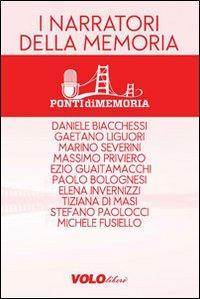 17278164664484-libroinarratoridellamemoriaeditorevololiberoanno2013