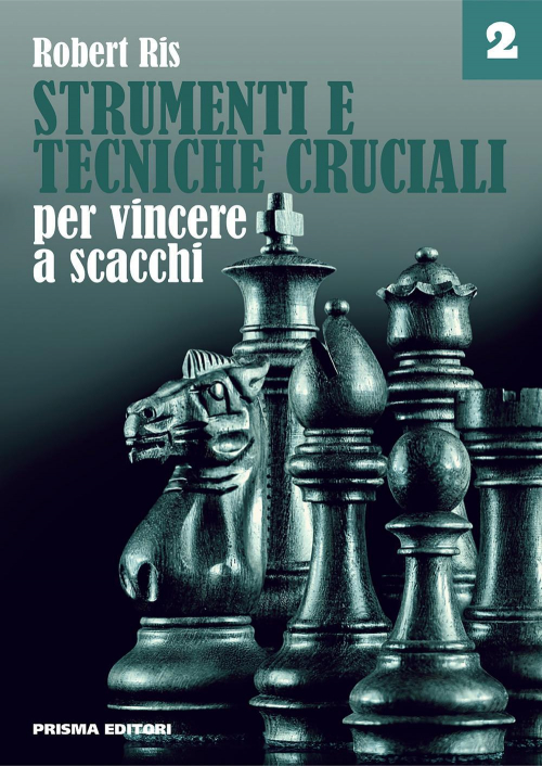 17278165071277-librostrumentietecnichecrucialipervincereascacchivol2editoreprismaanno2020