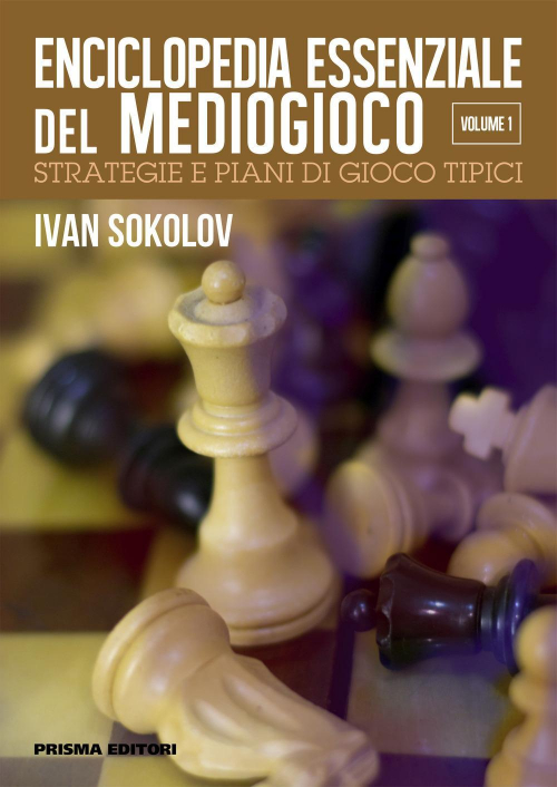 17278165086249-libroenciclopediaessenzialedelmediogiocovol1strategieepianidigiocotipicieditoreprismaanno2019