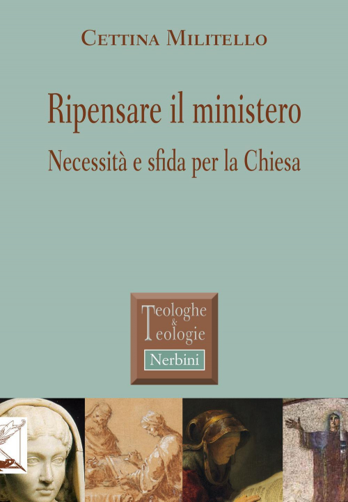 17278165715592-libroripensareilministeronecessitaesfidaperlachiesaeditorenerbinianno2019