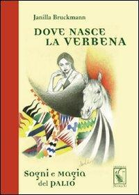 17278166345083-librodovenascelaverbenasogniemagiadelpalioeditorenuovas1anno2012