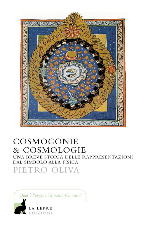 17278167572757-librocosmogoniecosmologieunabrevestoriadellerappresentazionidalsimboloallafisicaeditorelalepreedizionianno2018