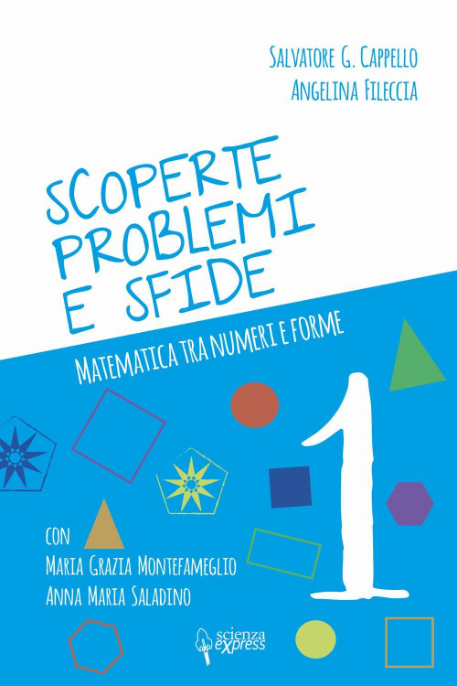 17278170499639-libroscoperteproblemiesfidematematicatranumerieformevol1editorescienzaexpressanno2020