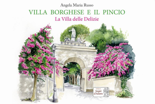 17278173294072-librovillaborgheseeilpinciolavilladelledelizieedizillustrataeditoresegnidautoreanno2021