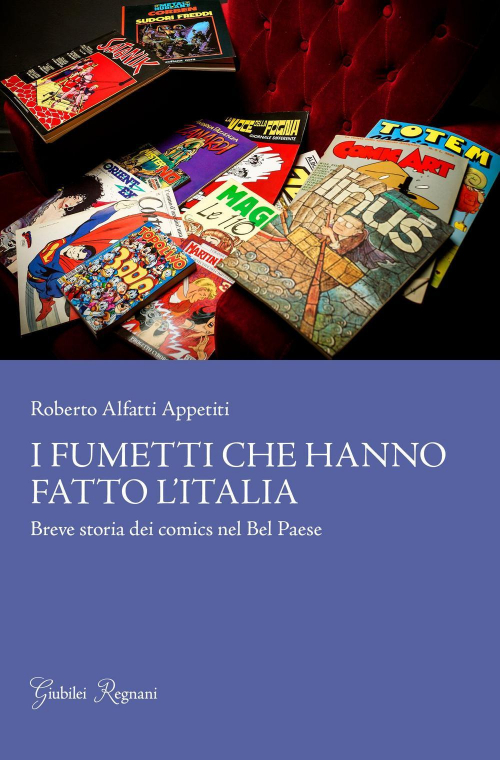 17278173421963-libroifumettichehannofattolitaliabrevestoriadeicomicsnelbelpaeseeditoregiubileiregnanianno2014