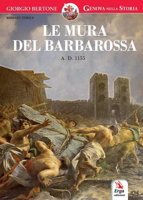 17278173687079-librolemuradelbarbarossaannodomini1155editoreergaanno2016