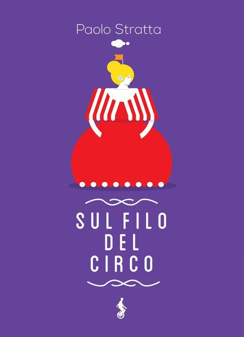 17278174739817-librosulfilodelcircoeditorefunamboloanno2016