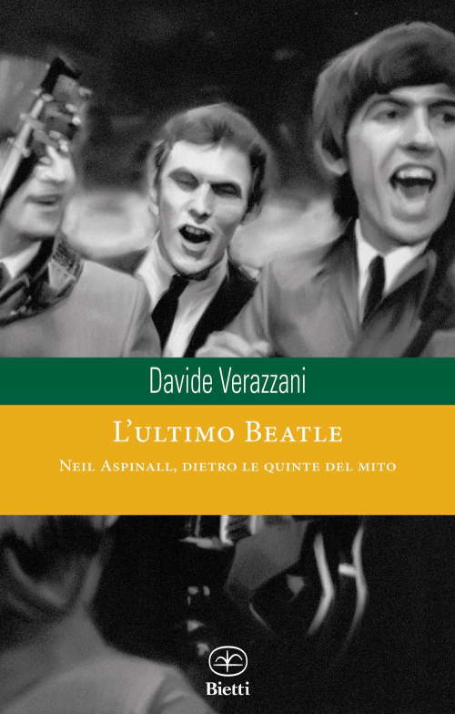 1727817581832-librolultimobeatleneilaspinalldietrolequintedelmitoeditorebiettianno2017