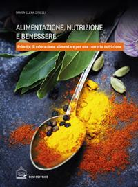 17278175900173-libroalimentazionenutrizioneebenessereeditorebcmanno2019