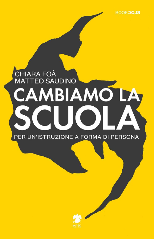 17278176439502-librocambiamolascuolaperunistruzioneaformadipersonaeditoreerisanno2021