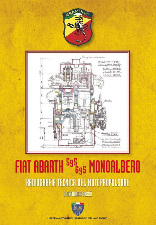 17278178663828-librofiatabarth595695monoalberoradiografiadelmotopropulsoreedizillustrataeditoreasiserviceanno2019