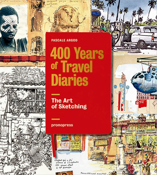 17278179473756-librotheartofsketching400yearsoftraveldiarieseditorepromopressanno2019