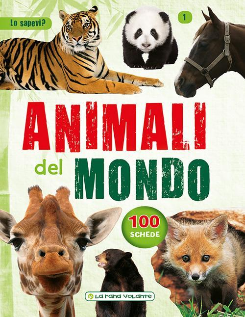 17278181970303-libroanimalinelmondoeditorelaranavolanteanno2017