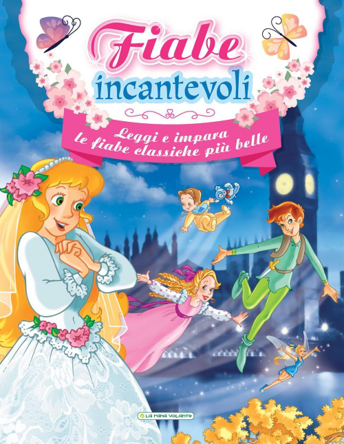 17278182644885-librofiabeincantevoliedizillustrataeditorelaranavolanteanno2021