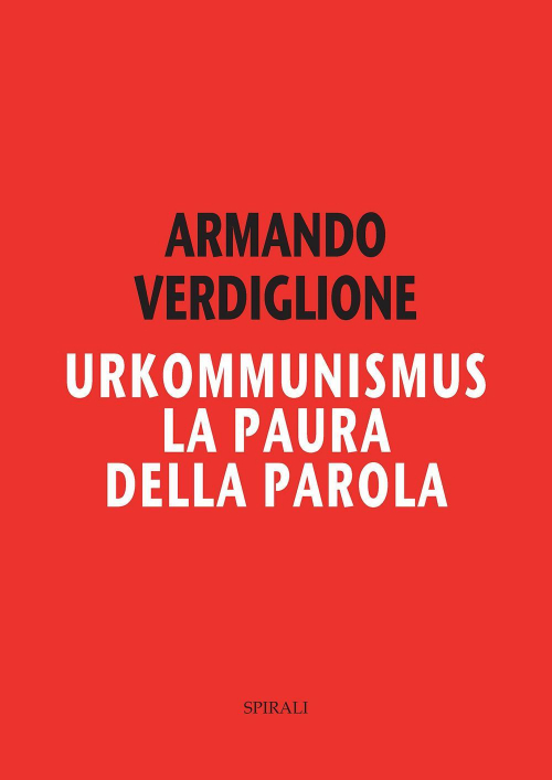 17278182689055-librourkommunismuslapauradellaparolaeditorespiralianno2020