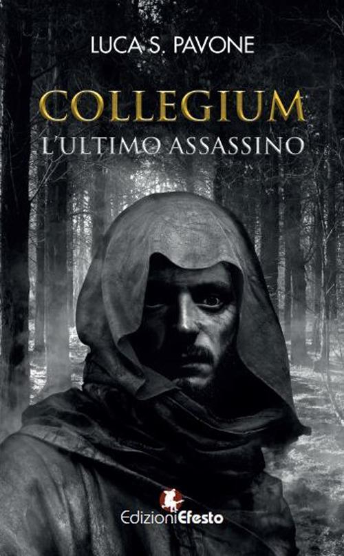 17278183877514-librocollegiumlultimoassassinoeditoreedizioniefestoanno2019