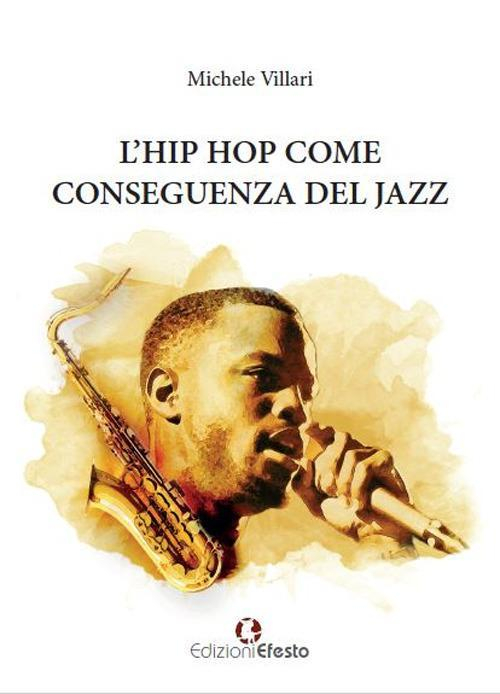 1727818405075-librolhiphopcomeconseguenzadeljazzeditoreedizioniefestoanno2018