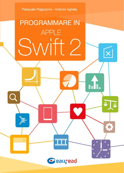 17278186888262-libroprogrammareinappleswift2editoreeasyreadanno2015