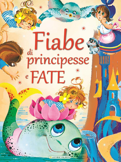 17278188692395-librofiabediprincipesseefateeditorelaranavolanteanno2019