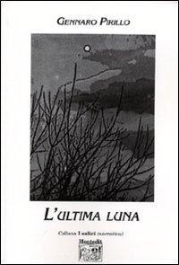 17278191209036-librolultimalunaeditoremonteditanno2003