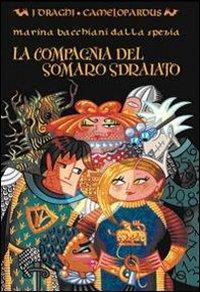 17278191544694-librolacompagniadelsomarosdraiatoeditorecamelozampaanno2007