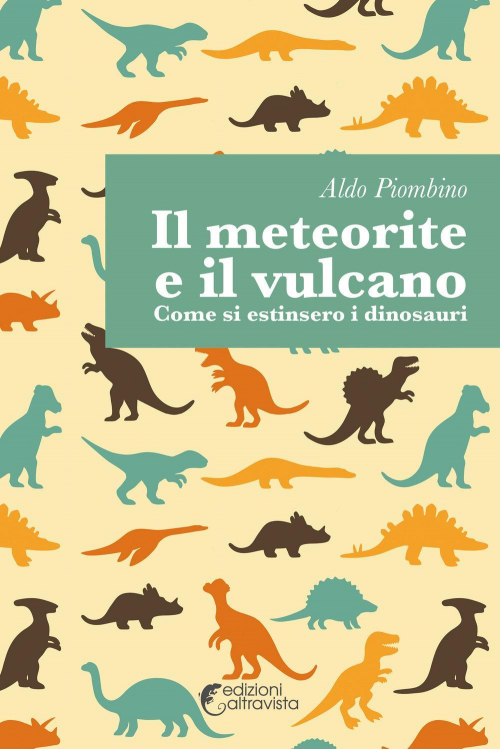 17278191993839-libroilmeteoriteeilvulcanocomesiestinseroidinosaurieditorealtravistaanno2015