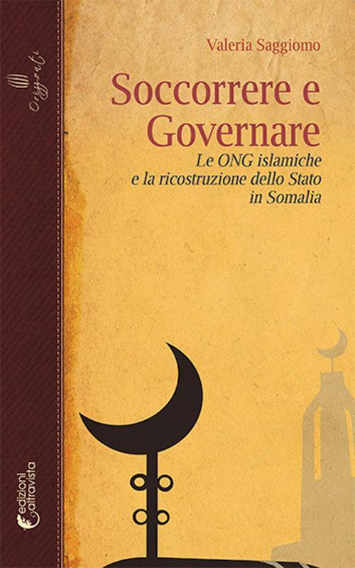 17278192053247-librosoccorrereegovernareleongislamicheelaricostruzionedellostatoinsomaliaeditorealtravistaanno2017