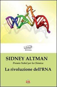 17278192332239-librolarivoluzionedellrnaeditoredirenzoeditoreanno2011