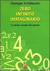 17278192402344-librozeroinfinitoimmaginariolostranomondodeinumerieditoredirenzoeditoreanno2011