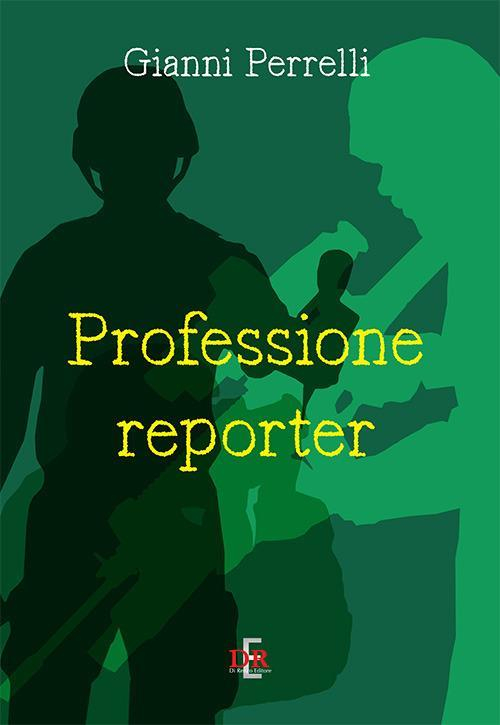 17278192507054-libroprofessionereportereditoredirenzoeditoreanno2019