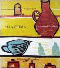 1727819464865-libroallaprimailcavallodimicheletuttalavitacomeunadomenicadinovembreeditoreeditionsdudromadaireanno2007