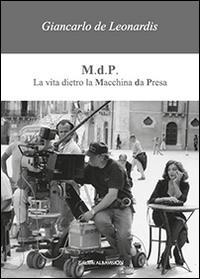 17278196734833-libromdplavitadietrolamacchinadapresaeditorealbavisionanno2014