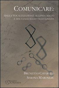 17278197209376-librocomunicaredallavocalizzazioneallinguaggioedallinguaggioallelingueeditorealtravistaanno2007