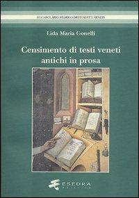 17278200364696-librocensimentodiantichitestivenetiinprosasecolixiiixveditidal1501al1900editoreesedraanno2009