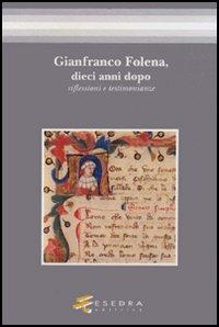 17278200386618-librogianfrancofolenadieciannidoporiflessionietestimonianzeeditoreesedraanno2009