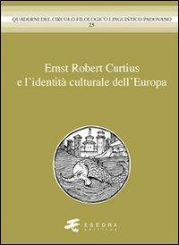 17278200480099-libroernstrobertcurtiuselidentitaculturaledelleuropaeditoreesedraanno2011